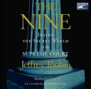 The Nine Inside The Secret World Of The Sopreme Court - Jeffrey Toobin, Don Leslie