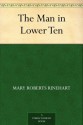 Man in Lower Ten - Mary Roberts Rinehart