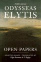 Open Papers - Odysseus Elytis, Olga Broumas, T. Begley, T Begley