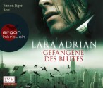 Gefangene des Blutes - Simon Jäger, Lara Adrian