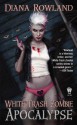 White Trash Zombie Apocalypse - Diana Rowland