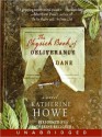 The Physick Book of Deliverance Dane (Audio) - Katherine Howe, Katherine Kellgren