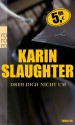 Dreh Dich Nicht Um - Sophie Zeitz, Karin Slaughter