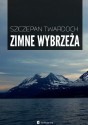 Zimne wybrzeża - Szczepan Twardoch