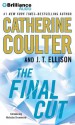 The Final Cut (A Brit in the FBI) - Catherine Coulter