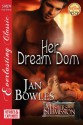 Her Dream Dom - Jan Bowles