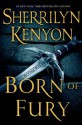 Born of Fury (A League Novel) - Sherrilyn Kenyon