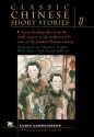 Classic Chinese Short Stories, Vol. II - Charlton Griffin, Yuan-tsung Chen, Guangting Du, Feng Menglong, Lien Pu