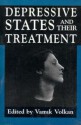 Depressive States and Their Treatment - Vamık D. Volkan