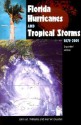 Florida Hurricanes and Tropical Storms: 1871-2001, Expanded Edition - John M. Williams, Iver W. Duedall