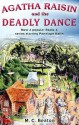 Agatha Raisin and the Deadly Dance - M.C. Beaton