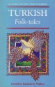 Turkish Folk-tales (Oxford Myths and Legends) - Barbara K. Walker