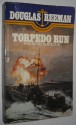 Torpedo Run - Douglas Reeman