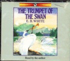 The Trumpet of the Swan - E.B. White