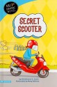 Secret Scooter - Christianne C. Jones, Mary Sullivan