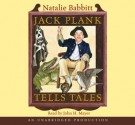 Jack Plank Tells Tales (Audio) - Natalie Babbitt, John H. Mayer