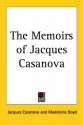 The Memoirs of Jacques Casanova - Giacomo Casanova