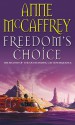 Freedom's Choice - Anne McCaffrey