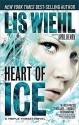 Heart of Ice - Lis Wiehl, April Henry