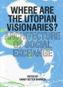 Learning from Harlem, Port-Au-Prince, Urobo, Filadelfia, Marcovia, Aranya, Malawi, Gambia, Pretoria - Alberto Perez-Gomez, Jennifer Lee, Jae Cha, Peter Curry Clegg, Hansy Better Barraza