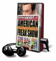 American Freak Show (Audio) - Willie Geist, Jo Anna Perrin, Johnny Heller