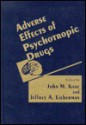 Adverse Effects of Psychotropic Drugs - John M. Kane, Jeffrey A. Lieberman, Kane/Lieberman