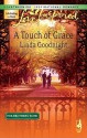 A Touch of Grace - Linda Goodnight