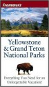 Frommer's Yellowstone and Grand Teton National Parks - Eric Peterson