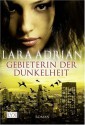 Gebieterin der Dunkelheit - Lara Adrian