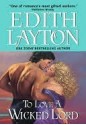 To Love a Wicked Lord - Edith Layton