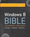 Windows 8 Bible - Jim Boyce, Rob Tidrow