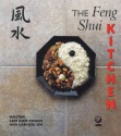 The Feng Shui Kitchen - Lam Kam Chuen, Lam Kai Sin