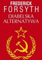 Diabelska alternatywa - Frederick Forsyth