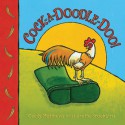 Cock-a-Doodle-Doo! - Cecily Matthews, Lorette Broekstra