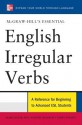 McGraw-Hill's Essential English Irregular Verbs - Mark Lester, Daniel Franklin, Terry Yokota