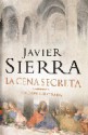 La Cena Secreta - Javier Sierra