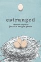 Estranged (Kindle Single) - Jessica Berger Gross