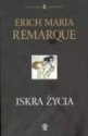 Iskra życia - Erich Maria Remarque