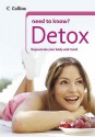 Detox (Collins Need To Know?) - Gill Paul