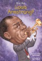 Who Was Louis Armstrong? - Yona Zeldis McDonough, John O'Brien