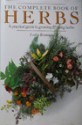 The Complete Book Of Herbs - Lesley Bremness