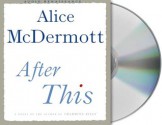 After This - Alice McDermott