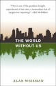 The World Without Us - Alan Weisman