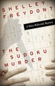 The Sudoku Murder - Shelley Freydont