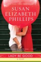 Lady Be Good (American's Lady, #2) - Susan Elizabeth Phillips