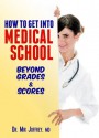 How to get into Medical School - Mir Joffrey