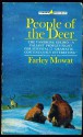 People Of The Deer - Farley Mowat