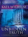 The Unbidden Truth - Kate Wilhelm