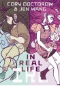 In Real Life - Cory Doctorow, Jen Wang