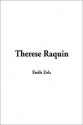 Therese Raquin - Émile Zola